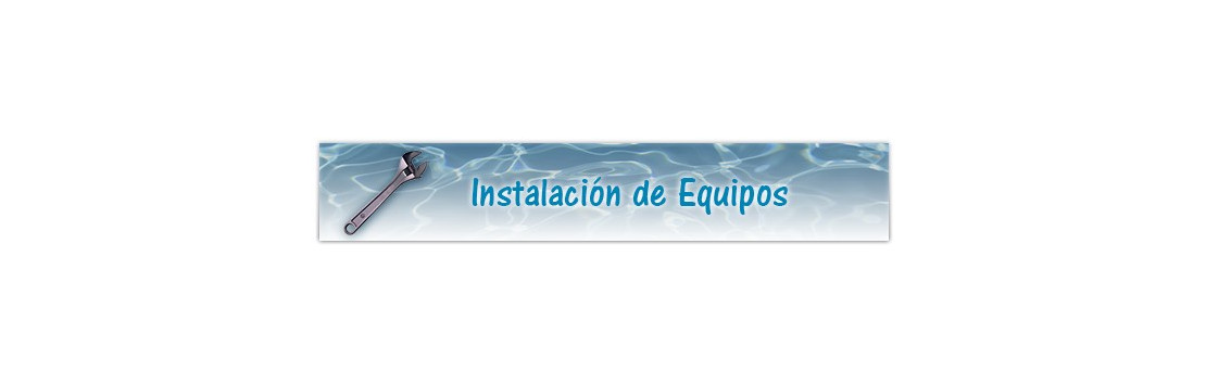 Instalación de equipos
